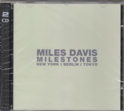 Milestones: New York, Berlin, Tokyo