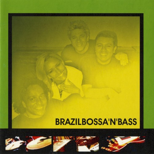 Brazil Bossa 'N' Bass