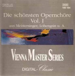 Die schönsten Opernchöre, Vol. I