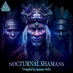 Nocturnal Shamans