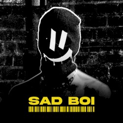 Sad Boi
