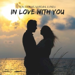 In Love with You