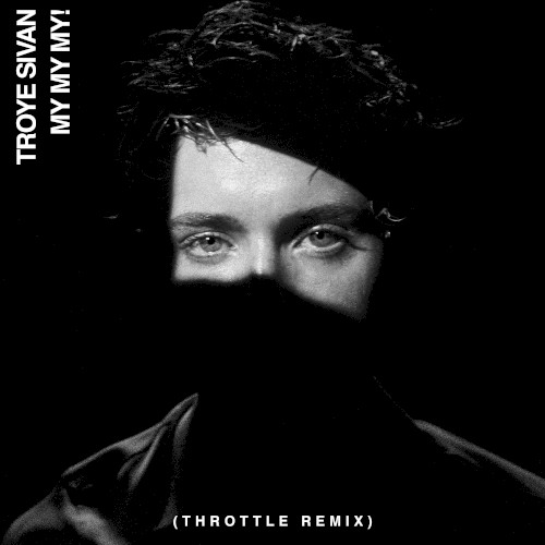 My My My! (Throttle remix)