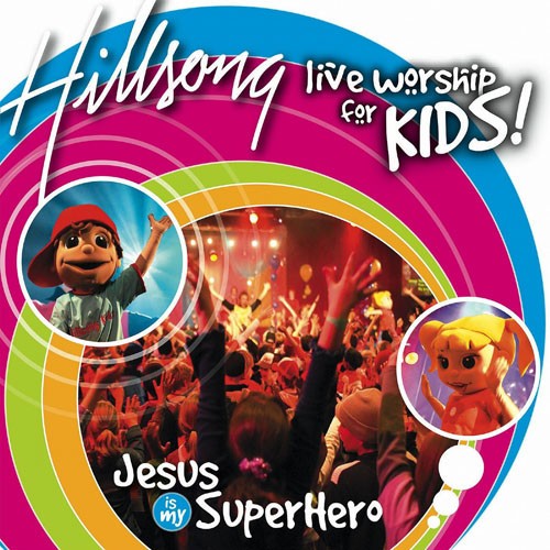 Jesus Is My Super Hero, Live Worship For Kids!
