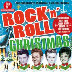Rock ’n’ Roll Christmas: The Absolutely Essential 3 CD Collection