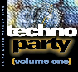 Techno Party, Volume One