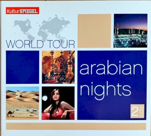 Kultur Spiegel World Tour - Arabian Nights