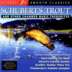 Schubert’s Trout and Other Chamber Music Favourites