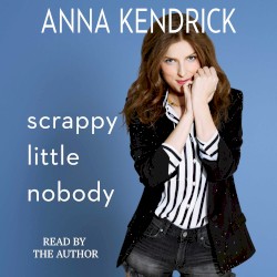 Scrappy Little Nobody
