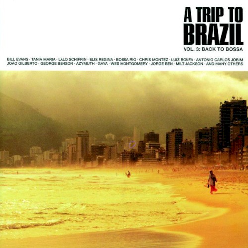 A Trip To Brazil Volume 3: Back To Bossa