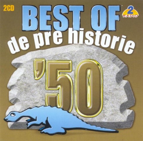Best of de pre historie '50