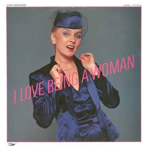 I Love Being a Woman