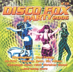 Disco Fox Party 2006
