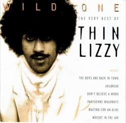 Wild One: The Very Best of Thin Lizzy