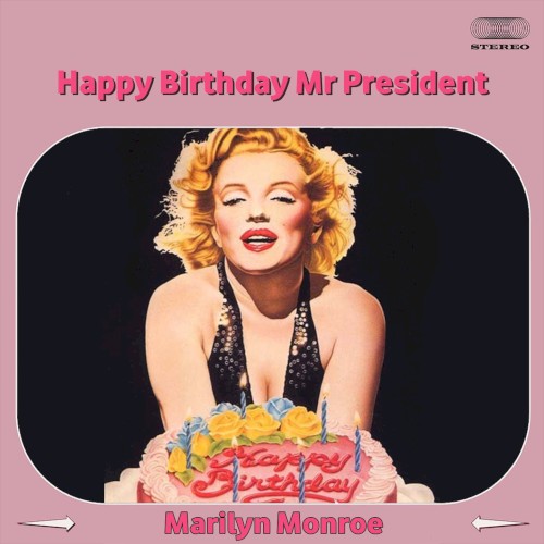 Happy Birthday Mr. President