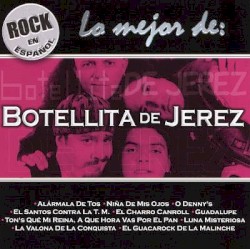 Lo mejor de Botellita de Jerez