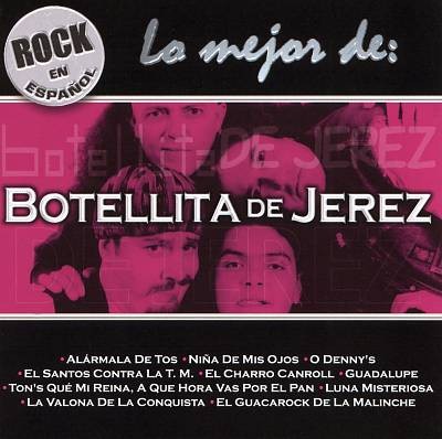 Lo mejor de Botellita de Jerez