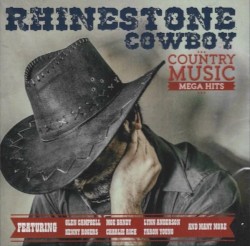 Rhinestone Cowboy: Country Music Mega Hits