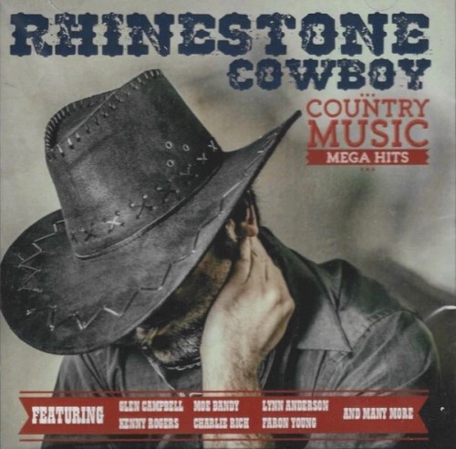 Rhinestone Cowboy: Country Music Mega Hits