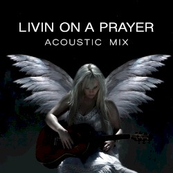 Livin' On A Prayer