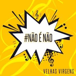 Não É Não