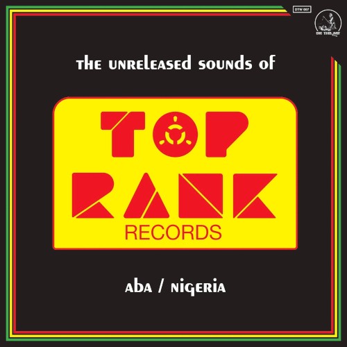 The Unreleased Sounds of Top Rank
