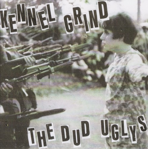 Kennel Grind / The Dud Uglys