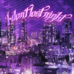 I don't lost night