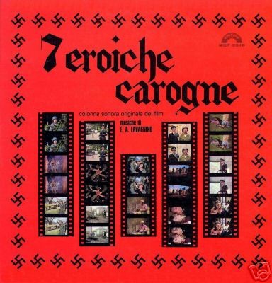 7 eroiche carogne