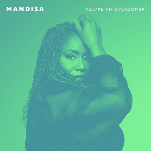 You’re an Overcomer