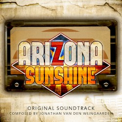 Arizona Sunshine: Original Soundtrack
