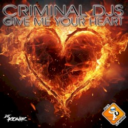 Give Me Your Heart