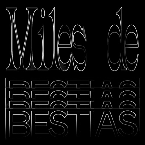 Miles de Bestias