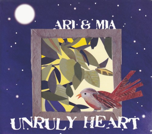 Unruly Heart