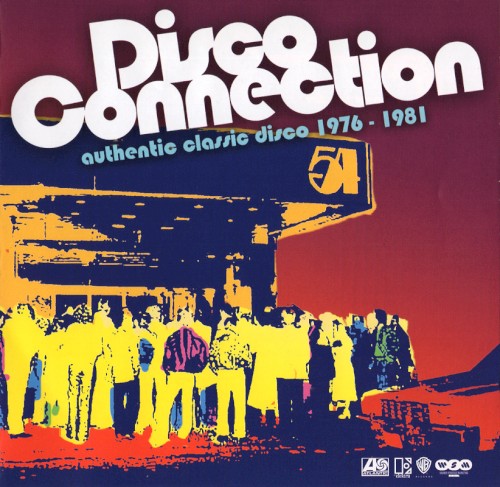 Disco Connection: Authentic Classic Disco 1976–1981