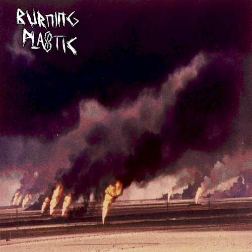 Burning Plastic