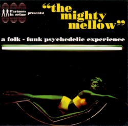 The Mighty Mellow