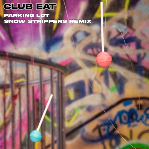 Parking Lot (Snow Strippers remix)
