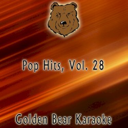 Karaoke Pop Hits, Vol. 28