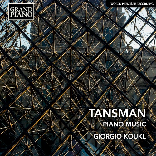Tansman: Piano Music