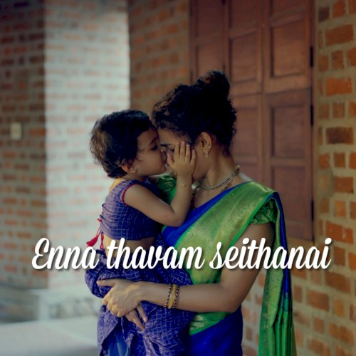 Enna Thavam Seidhanai