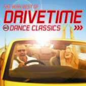The Very Best of Drivetime Dance Classics