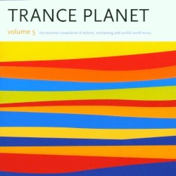Trance Planet, Volume 5