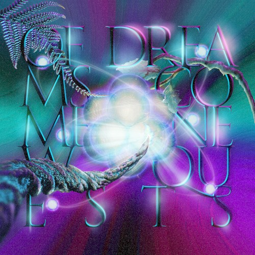 Of Dreams Come New Quests (6/7)
