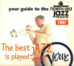 Your Guide to the North Sea Jazz Festival 1997