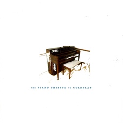 The Piano Tribute to Coldplay