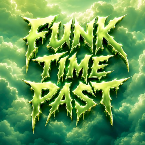FUNK TIME PAST