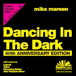 Dancing In The Dark (40th Anniversary Edition)