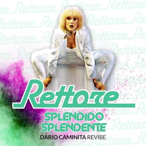 Splendido splendente (Dario Caminita revibe)