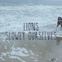Slowly Ourselves